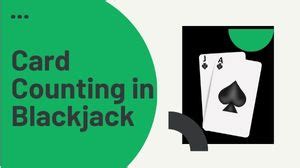 Card Counting in Blackjack: How to Successfully Count Cards.